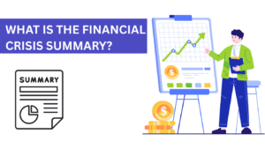 What is the Financial Crisis Summary2025?